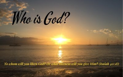 Who is God? A foundational article by Associate Pastor Stephen Baker