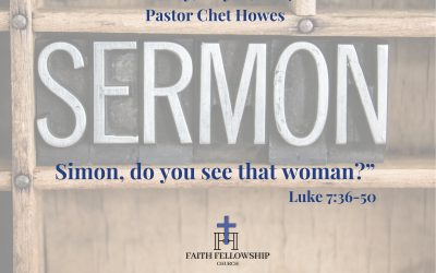 “Simon, do you see that woman?” (Luke 7:36-50).